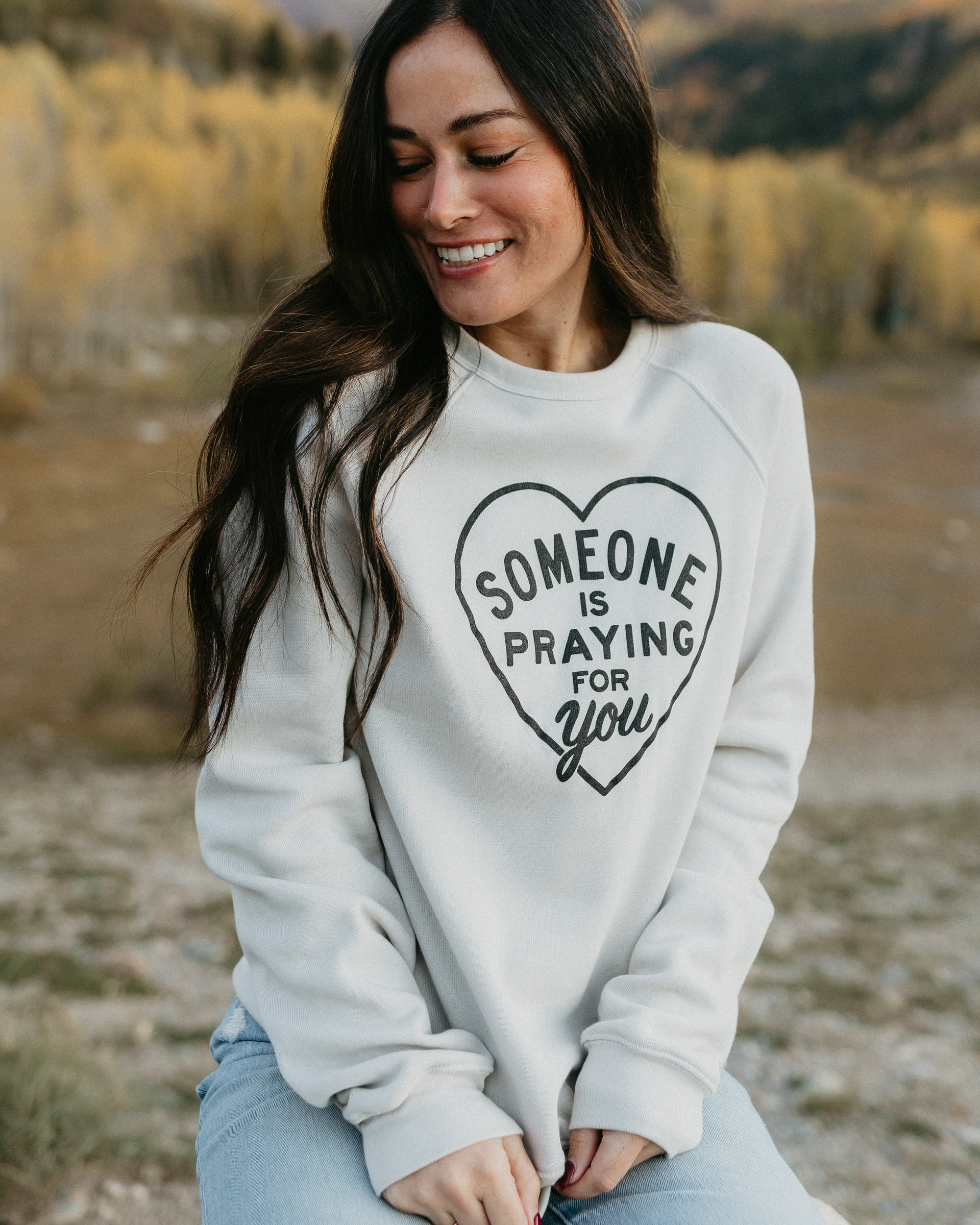 Someone is Praying for You Crewneck | Graphic Sweatshirt | Great Gifts
